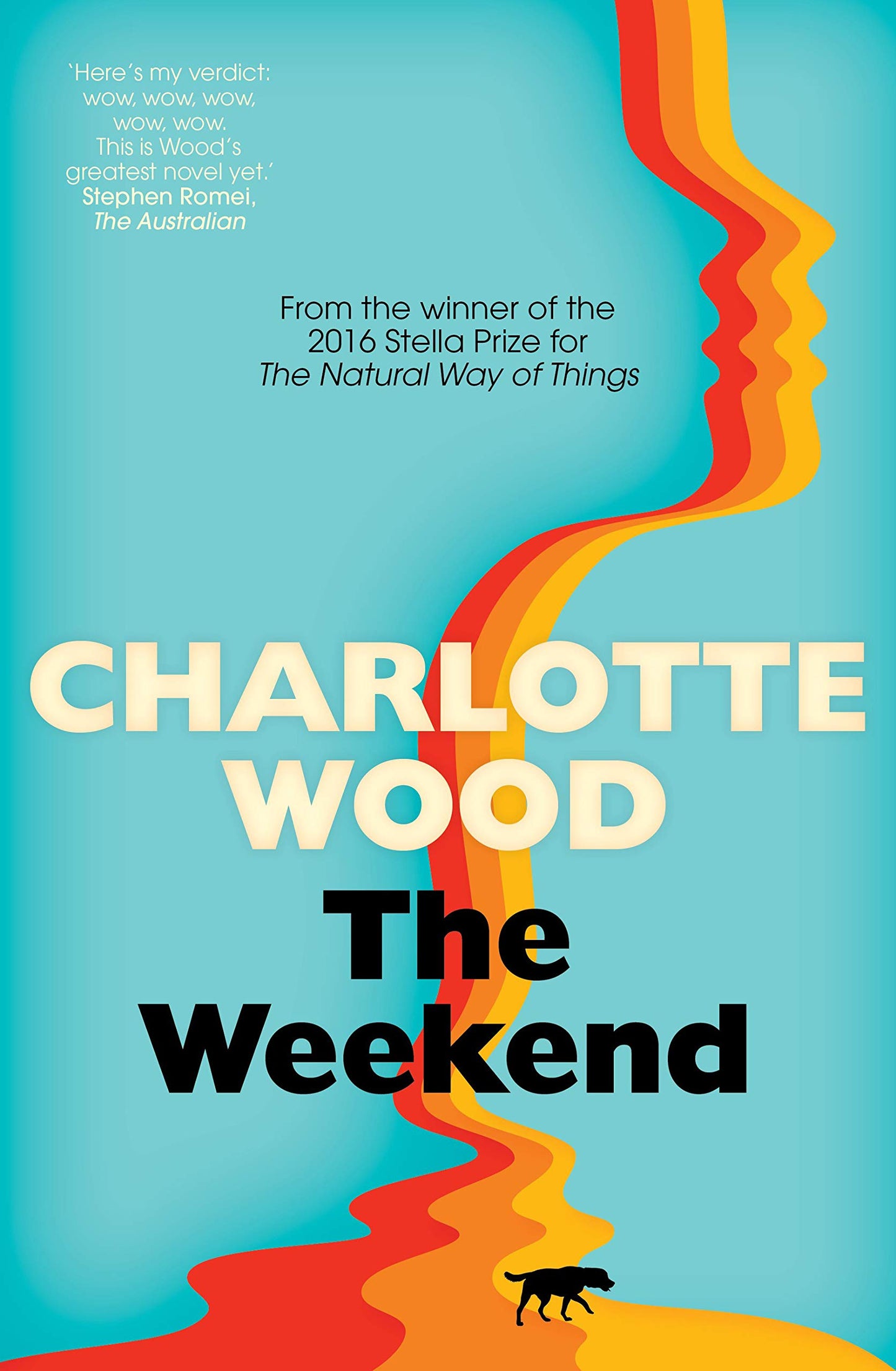 Weekend: From the Booker Prize-shortlisted author of Stone Yard Devotional [Paperback] Wood, Charlotte