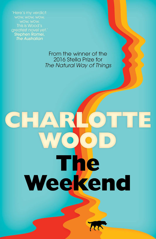 Weekend: From the Booker Prize-shortlisted author of Stone Yard Devotional [Paperback] Wood, Charlotte