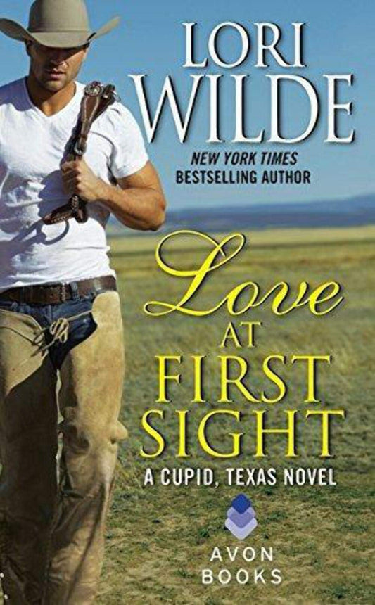 Love at First Sight: A Cupid, Texas Novel: 1 [Mass Market Paperback] Wilde, Lori