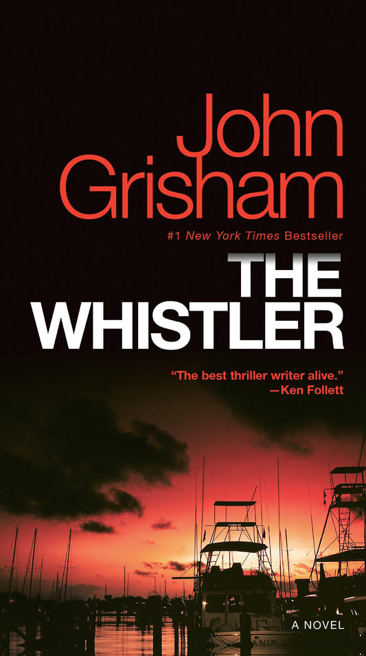 The Whistler [Mass Market Paperback] Grisham, John