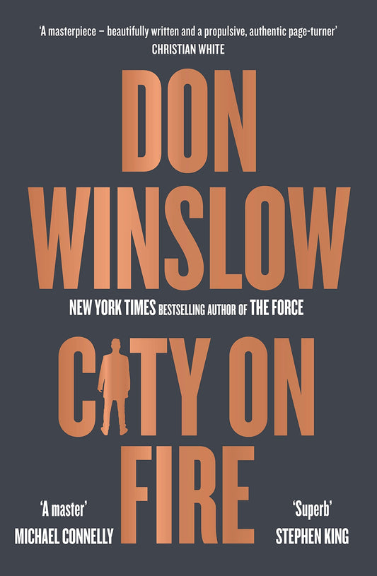 City on Fire: The gripping new crime novel from the international number one bestselling author of The Cartel trilogy [Paperback] Winslow, Don