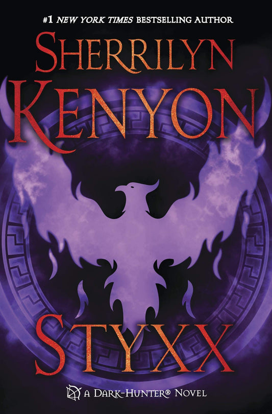 Styxx (Dark-Hunter Novels) [Hardcover] Kenyon, Sherrilyn