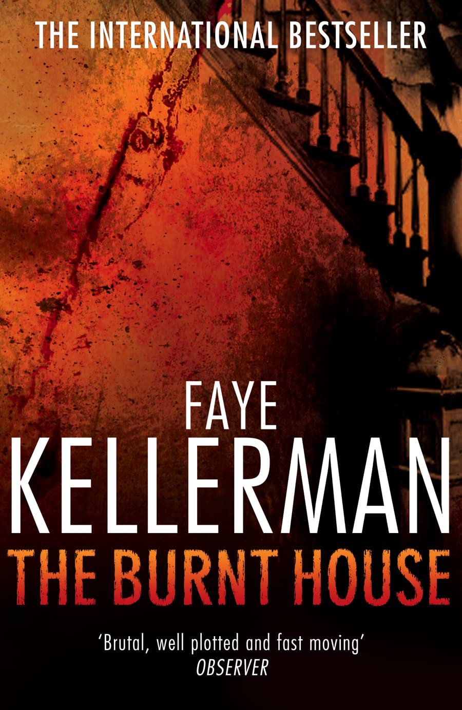 The Burnt House (Peter Decker and Rina Lazarus Series, Book 16) Kellerman, Faye