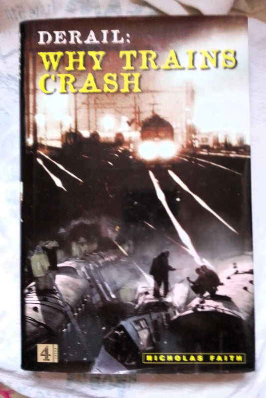 Derail:Why Trains Crash