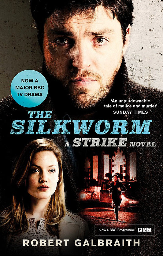 The Silkworm: Cormoran Strike Book 2