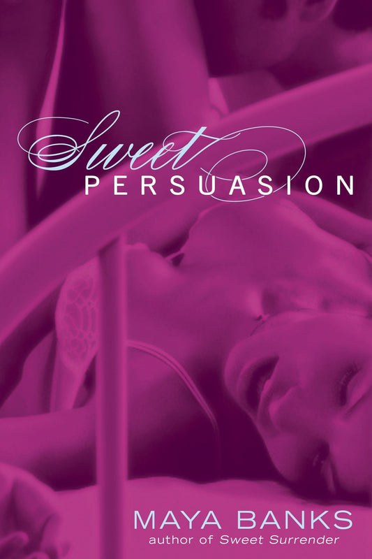 Sweet Persuasion Banks Maya
