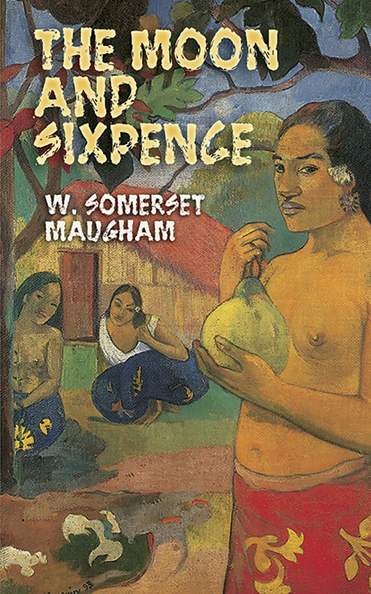 The Moon and Sixpence [Paperback] Maugham, W Somerset