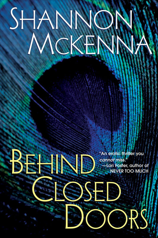 Behind Closed Doors [Mass Market Paperback] Mckenna, Shannon