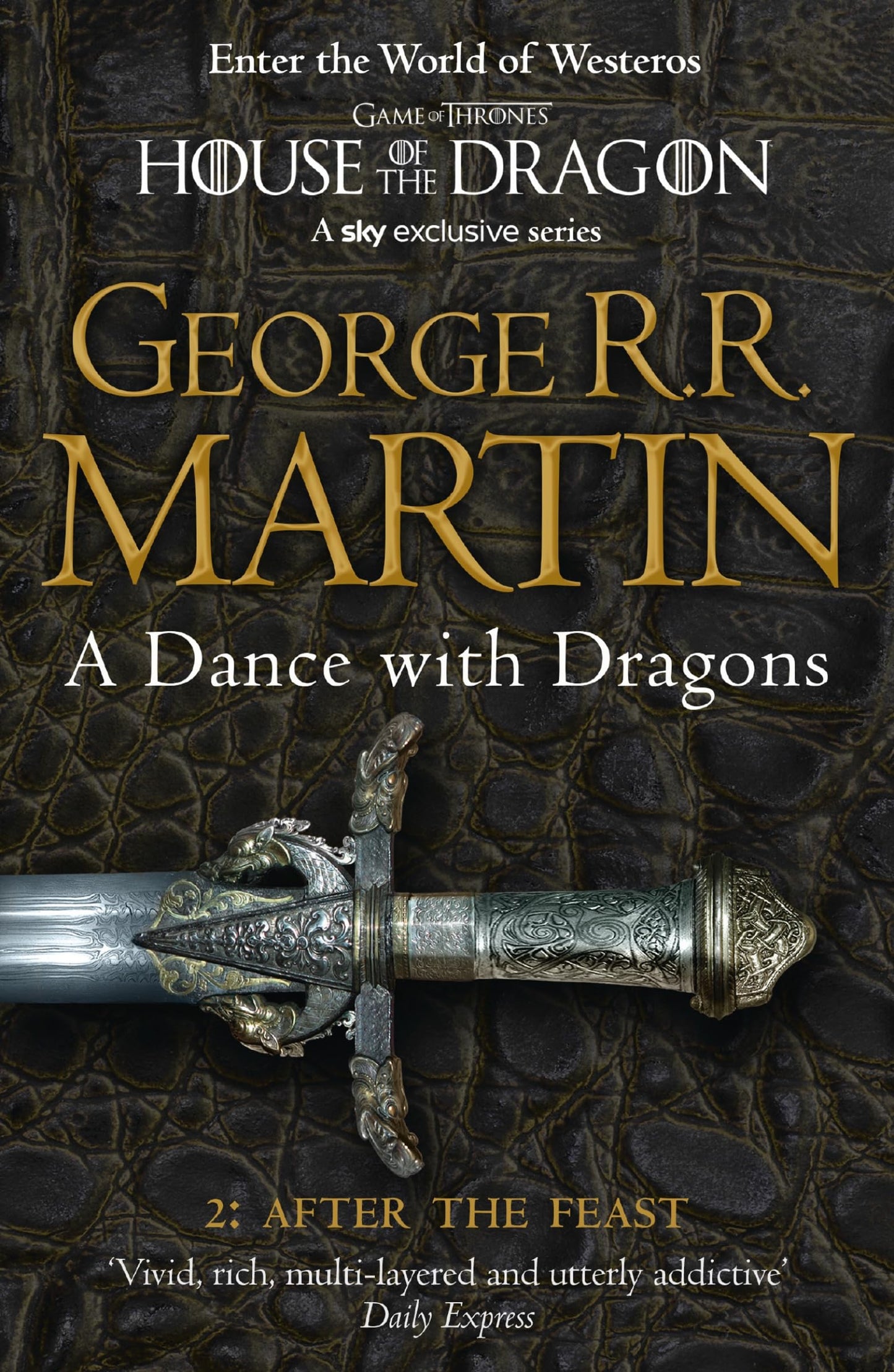 A Dance with Dragons: After the Feast [Part 2] [Paperback] George R R Martin