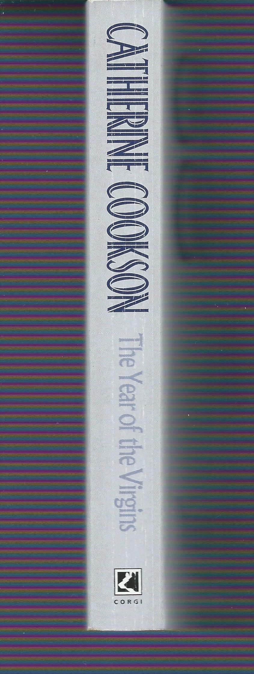 The Year Of The Virgins [Paperback] Cookson, Catherine