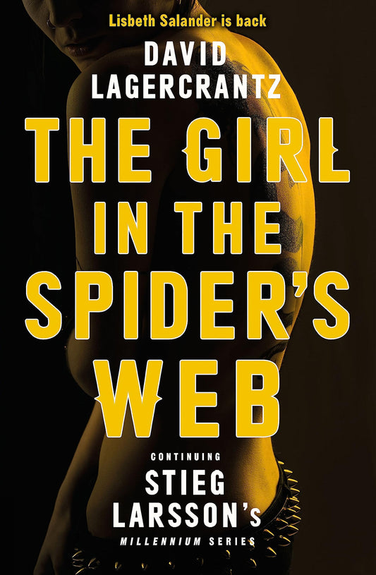 The Girl in the Spider's Web: A Dragon Tattoo story [Paperback] Lagercrantz, David