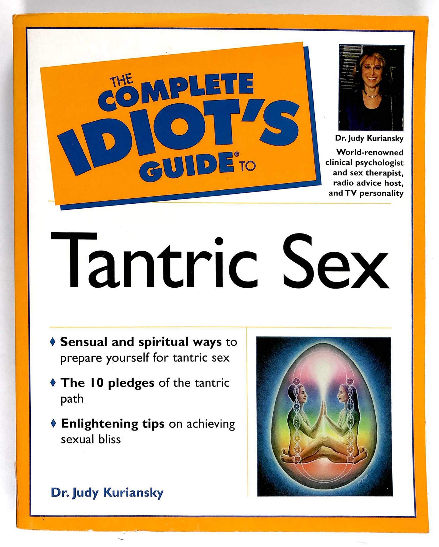 Complete Idiot's Guide to Tantric Sex Kuriansky, Dr. Judy