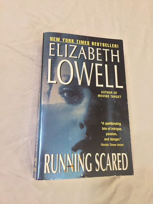 Running Scared [Mass Market Paperback] Lowell, Elizabeth