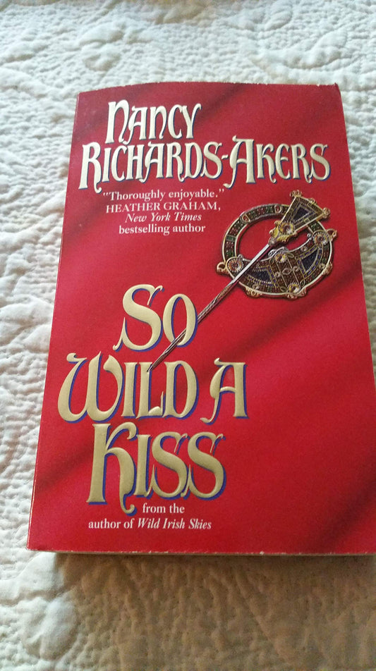 So Wild a Kiss Richard-Akers, Nancy