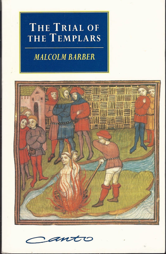 The Trial of the Templars Barber, Malcolm