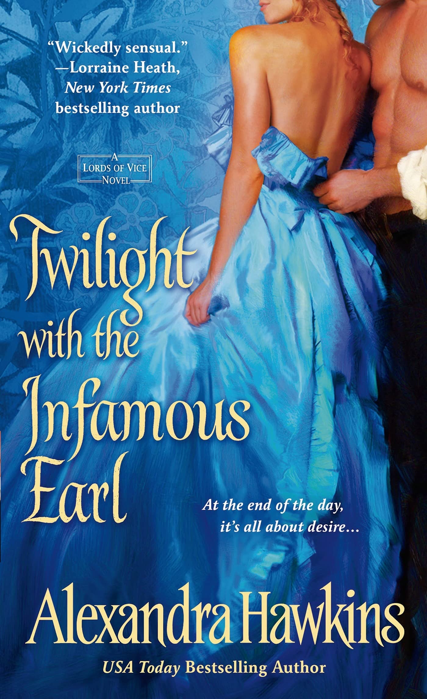 Twilight with the Infamous Earl [Mass Market Paperback] Hawkins, Alexandra