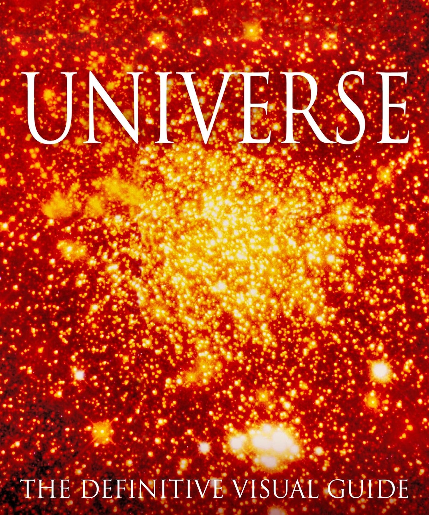 Universe: The Definitive Visual Guide Dorling Kindersley