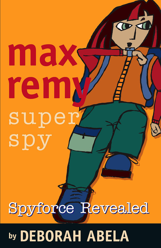 Max Remy Superspy 2: Spyforce Revealed [Paperback] Abela, Deborah