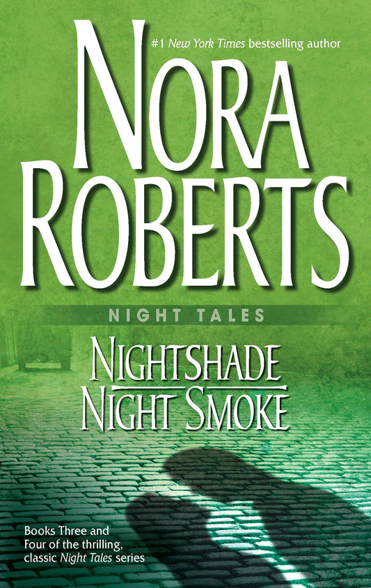 Nightshade/Night Smoke: Nightshade ight Smoke Roberts, Nora