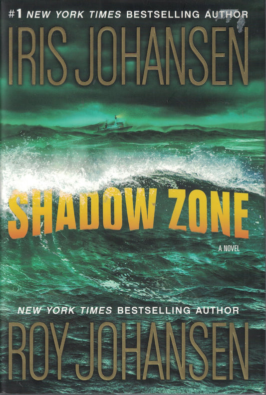 Shadow Zone Johansen, Iris and Johansen, Roy