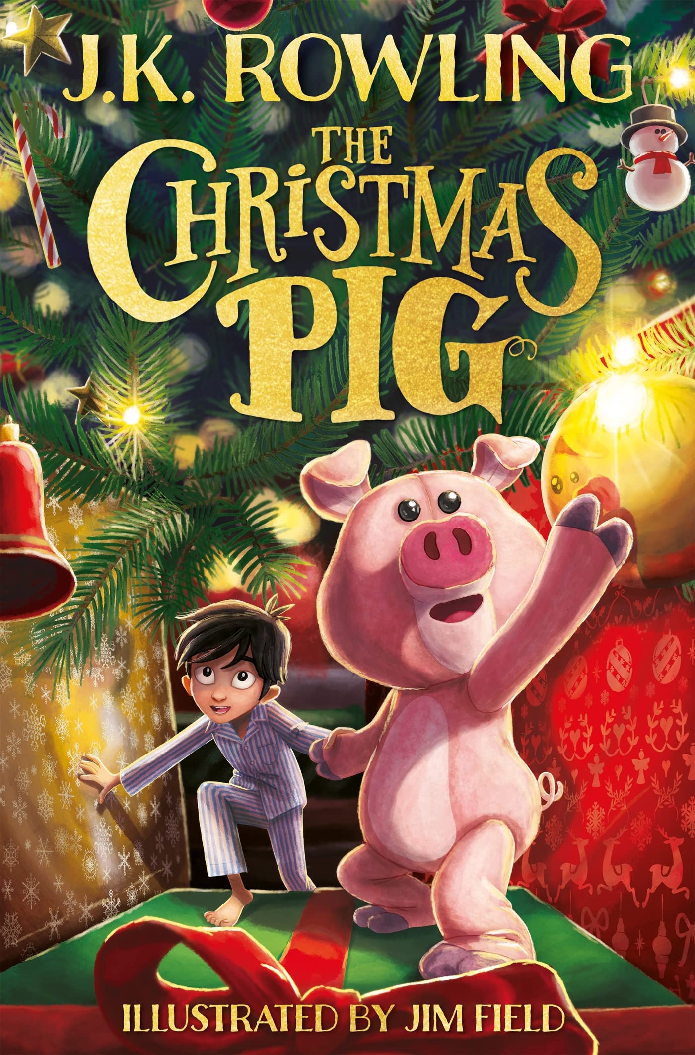 The Christmas Pig: The No.1 bestselling festive tale from J.K. Rowling [Paperback] Rowling, J.K. and Field, Jim