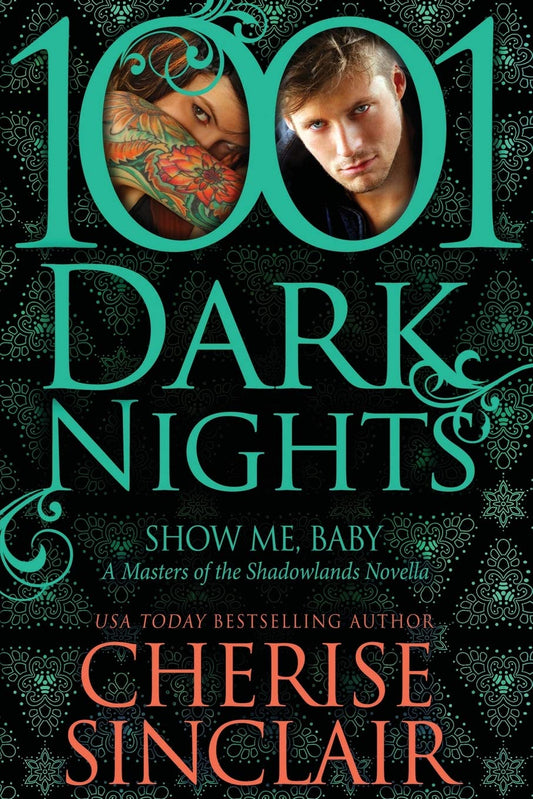 Show Me, Baby: A Masters of the Shadowlands Novella [Paperback] Sinclair, Cherise