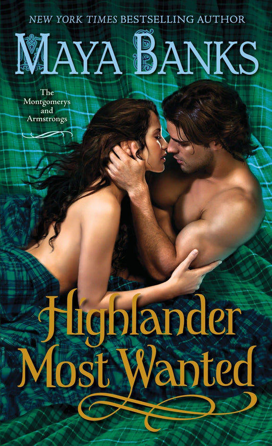 Highlander Most Wanted: The Montgomerys and Armstrongs: 2 [Mass Market Paperback] Banks, Maya