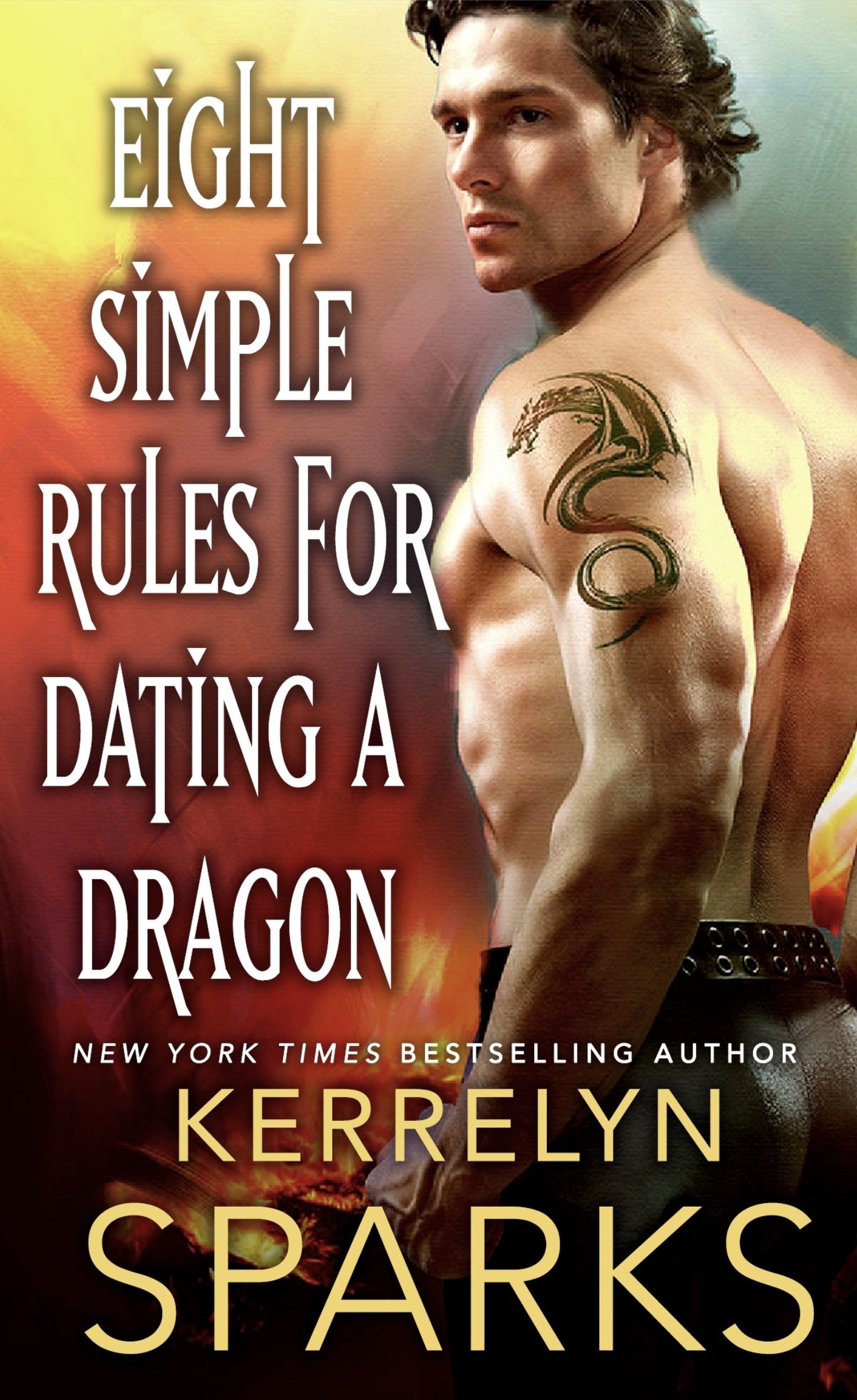 Eight Simple Rules for Dating a Dragon [Mass Market Paperback] Sparks, Kerrelyn
