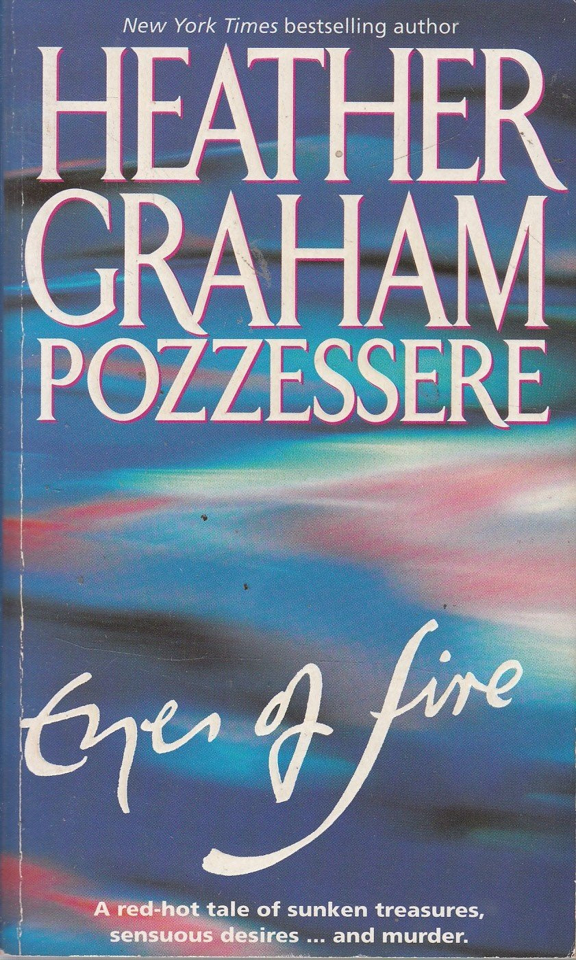 Eyes Of Fire [Mass Market Paperback] Heather Graham Pozzessere