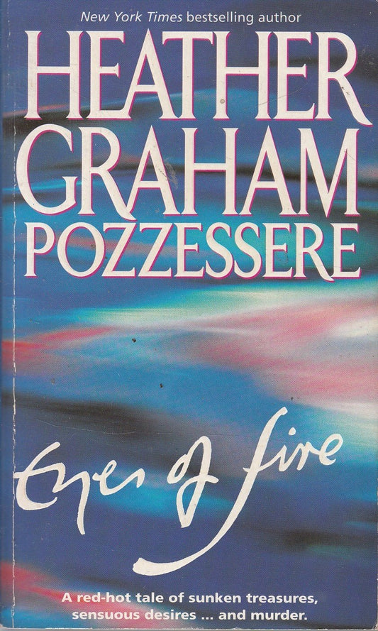 Eyes Of Fire [Mass Market Paperback] Heather Graham Pozzessere