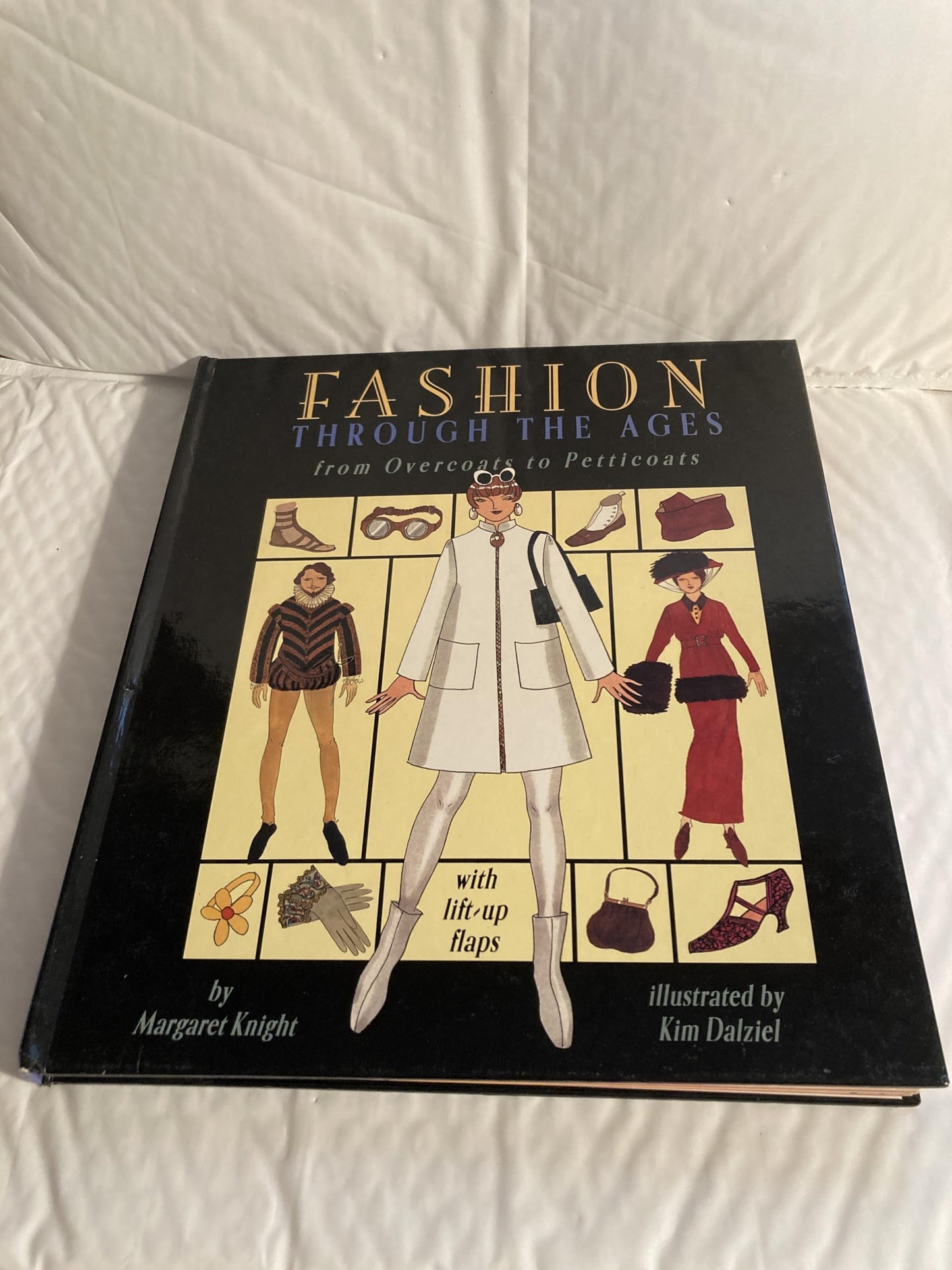 Fashion Through the Ages: From Overcoats to Petticoats Knight, Margaret