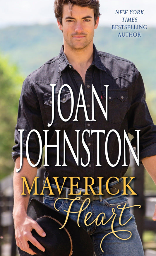 Maverick Heart: A Novel [Mass Market Paperback] Johnston, Joan