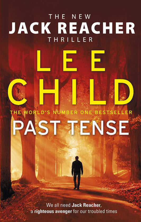 Past Tense: (Jack Reacher 23) Child, Lee