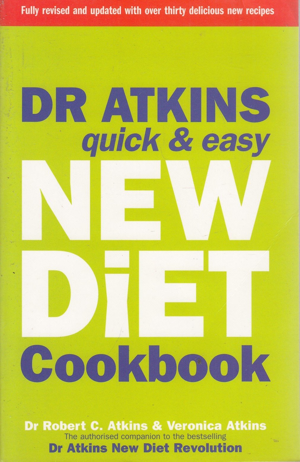 Dr Atkins Quick & Easy New Diet Cookbook Atkins, Robert C.