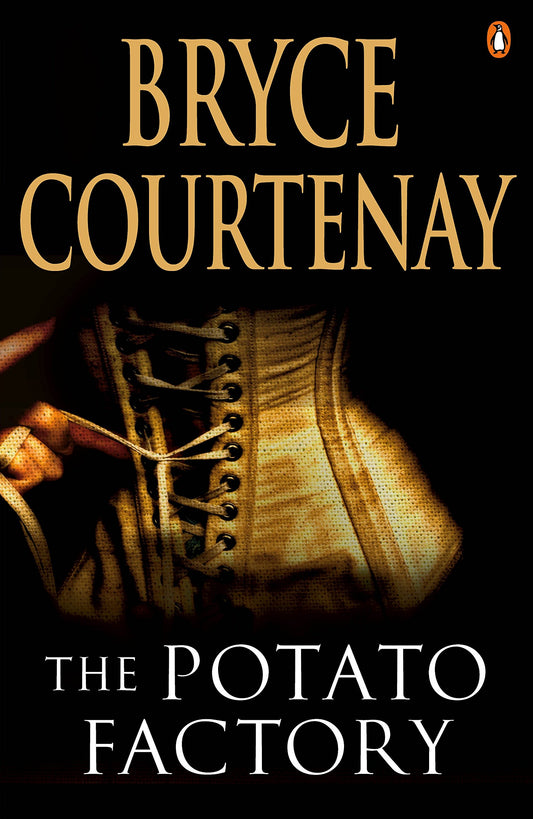 The Potato Factory [Paperback] Courtenay, Bryce