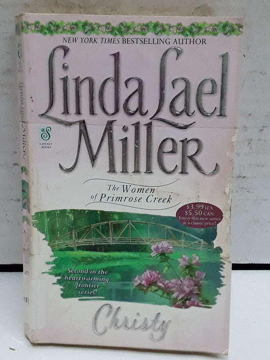 Christy: The Women of Primrose Creek Miller, Linda Lael