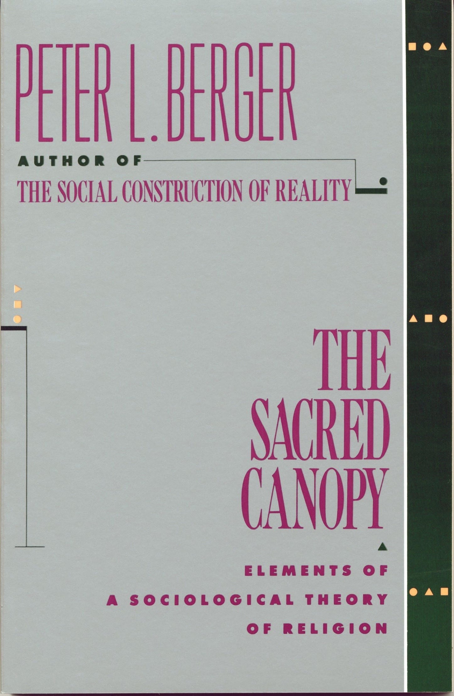 Sacred Canopy: Elements of a Sociological Theory of Religion [Paperback] BERGER, PETER L.