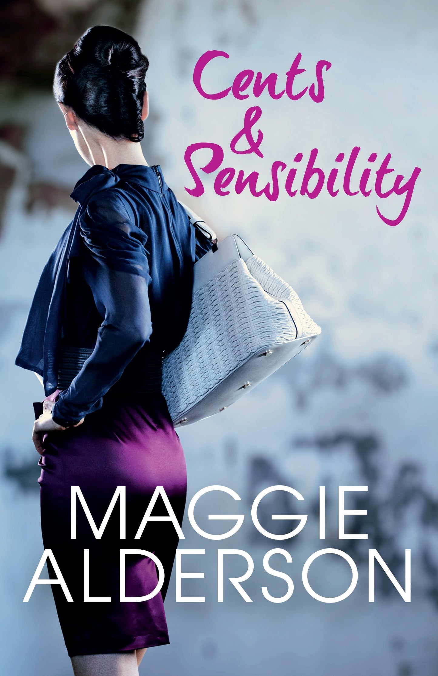 Cents And Sensibility [Mass Market Paperback] Alderson, Maggie