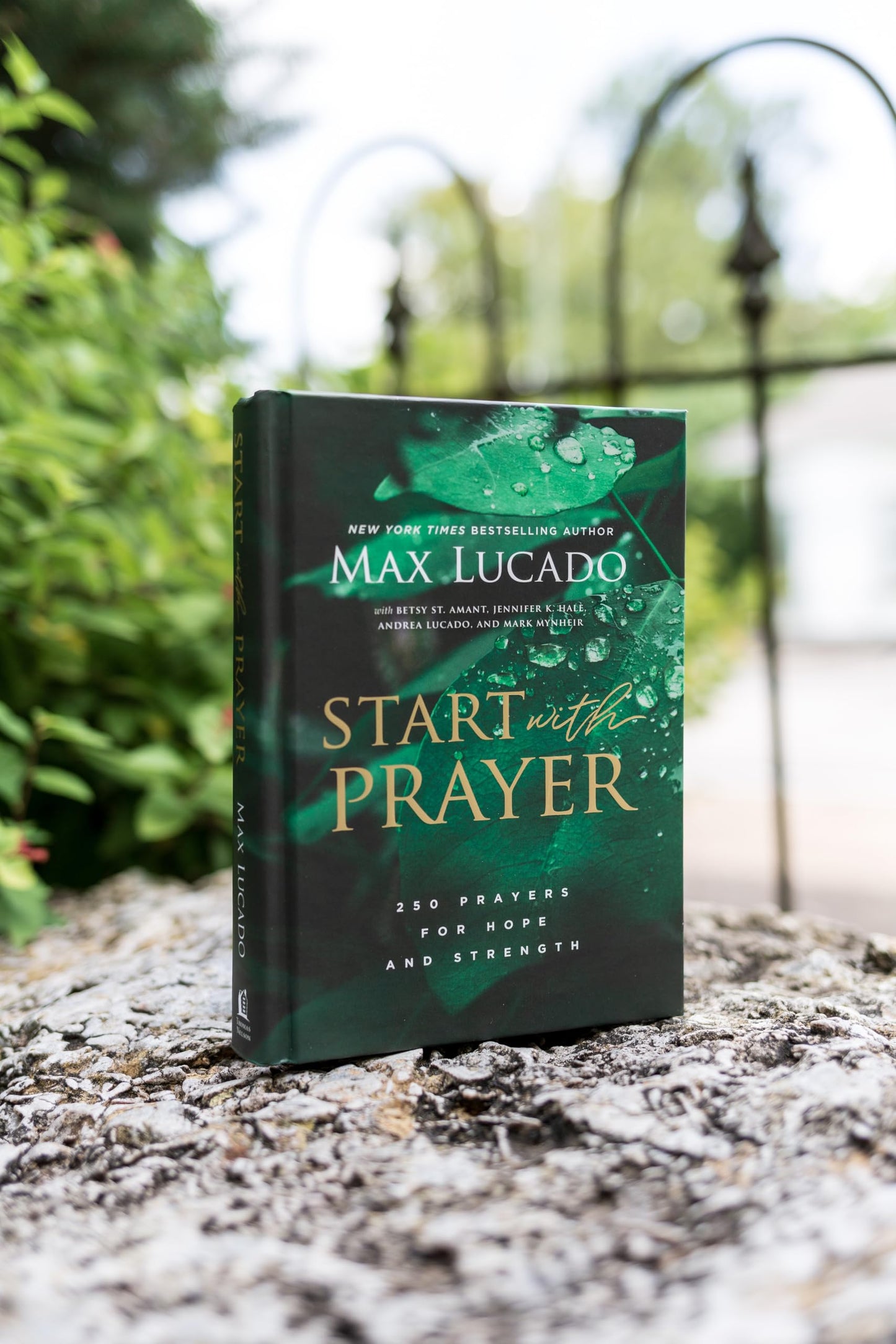 Start with Prayer: 250 Prayers for Hope and Strength