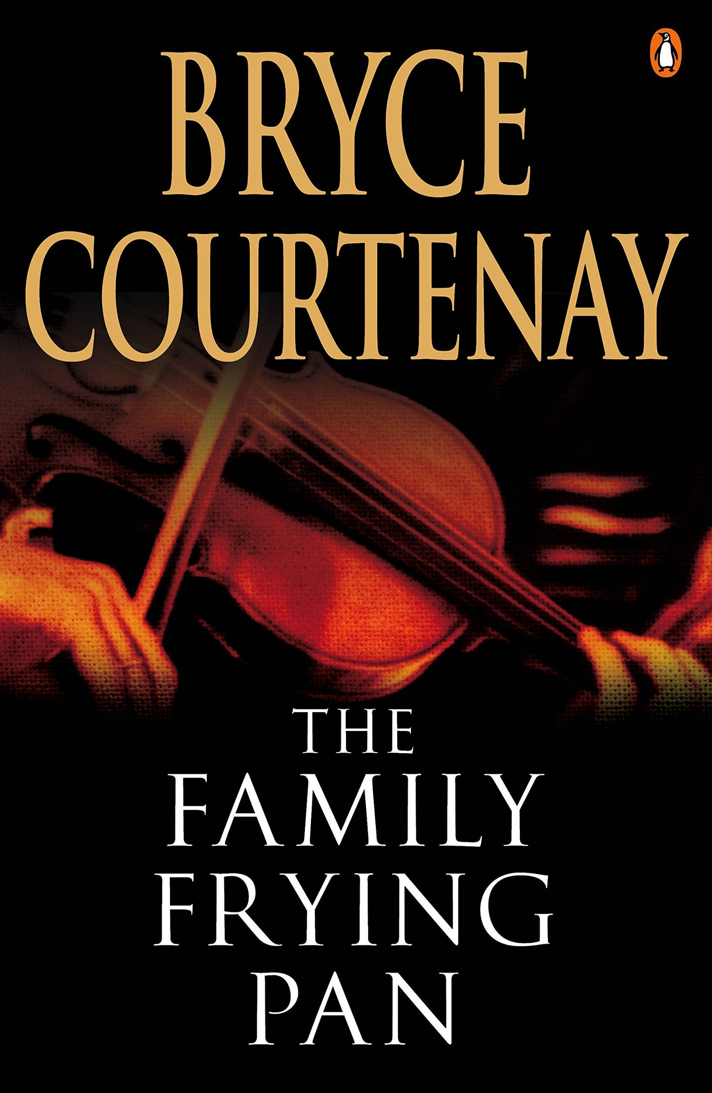 The Family Frying Pan [Mass Market Paperback] Courtenay, Bryce