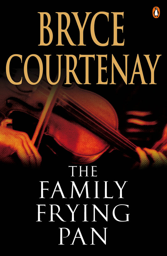 The Family Frying Pan [Mass Market Paperback] Courtenay, Bryce
