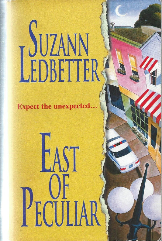 East Of Peculiar [Mass Market Paperback] Suzann Ledbetter