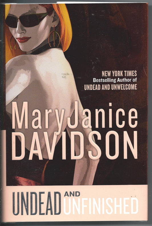 Undead and Unfinished Davidson, MaryJanice