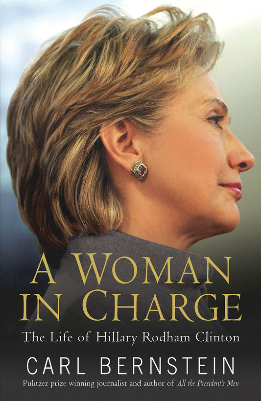 A Woman In Charge Bernstein, Carl