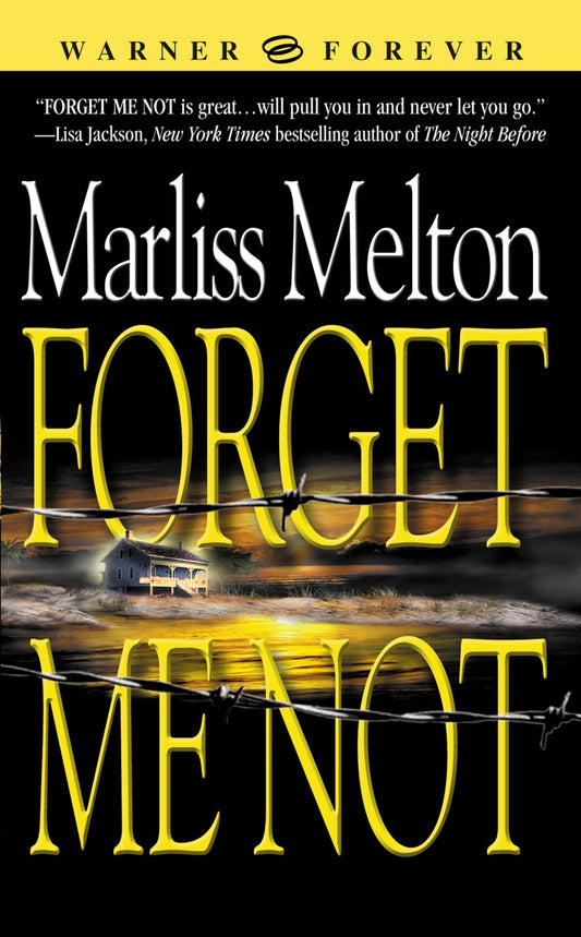 Forget Me Not: 1 [Mass Market Paperback] Melton, Marliss