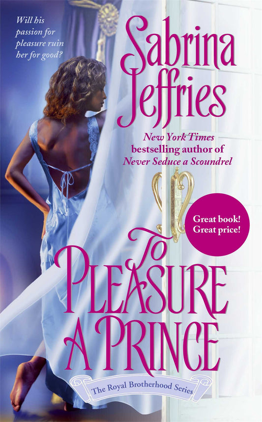 To Pleasure a Prince: Royal Brotherhood Vol.2 Jeffries, Sabrina