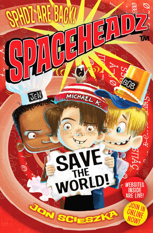 Spaceheadz Save the World (Volume 2) Scieszka, Jon and Prigmore, Shane
