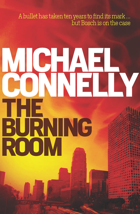 The Burning Room: 17 Connelly, Michael