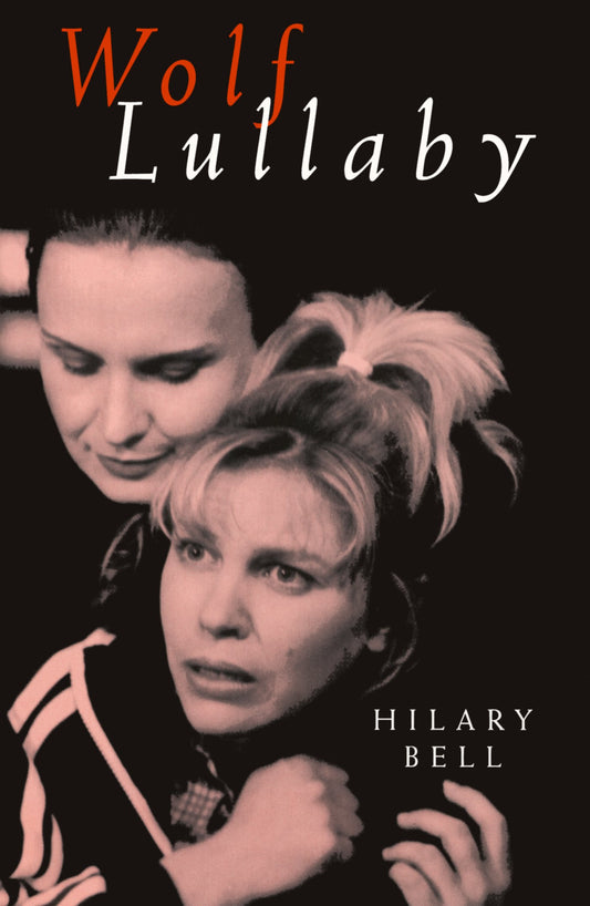 Wolf Lullaby [Paperback] Bell, Hilary