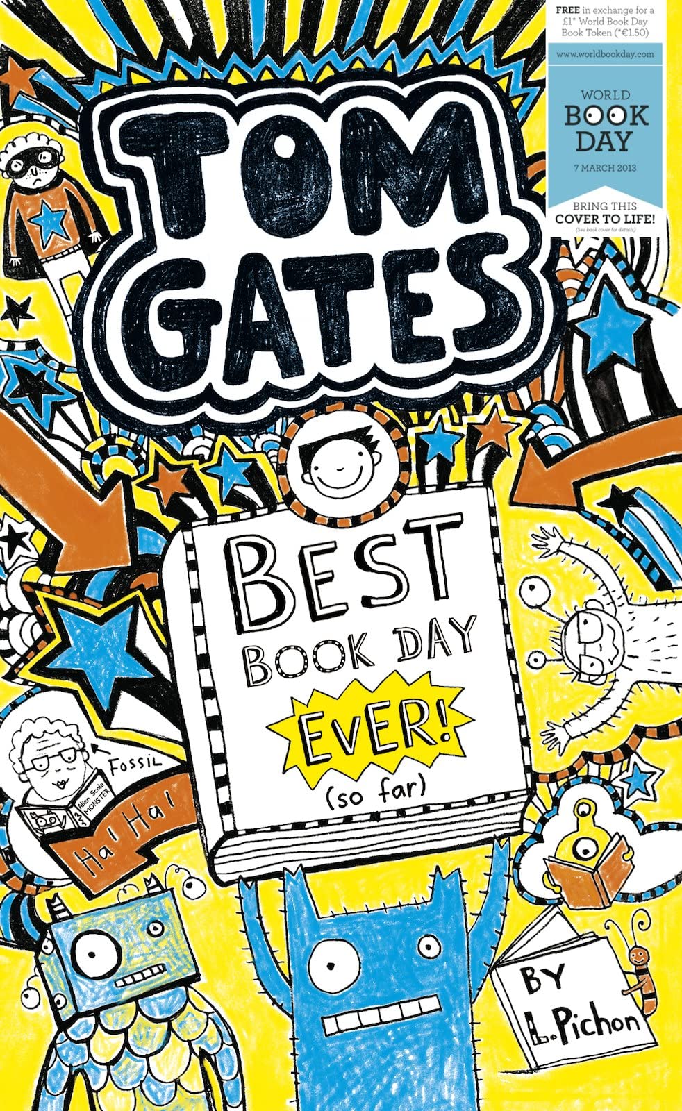 Best Book Day Ever (so far) (Tom Gates #5) [Paperback] Pichon, Liz